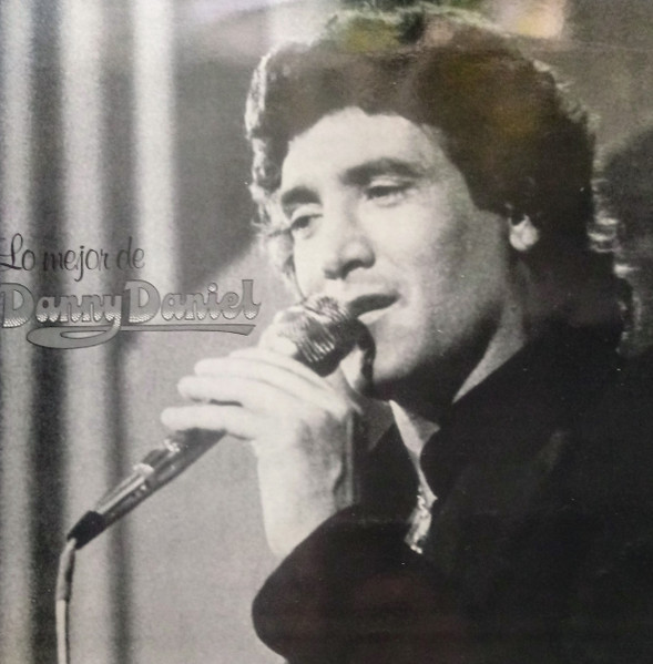 Danny Daniel - Lo Mejor De Danny Daniel | Polydor (23 85 140)