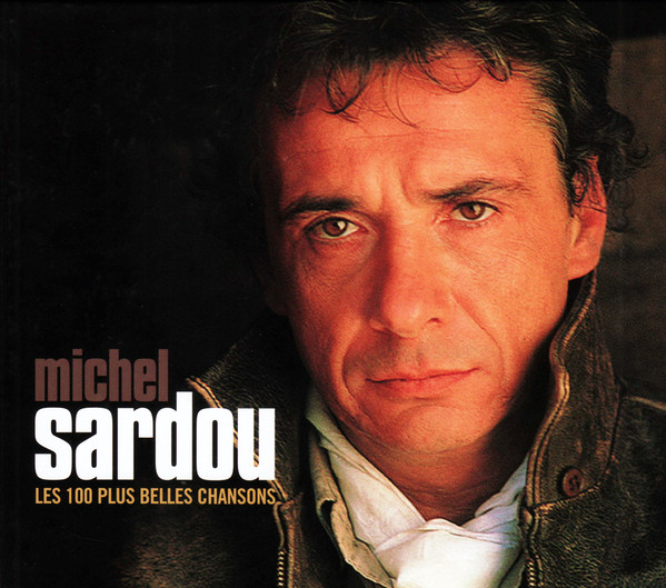 Michel Sardou - Les 100 Plus Belles Chansons | AZ (984 369-4) Michel Sardou - Les 100 Plus Belles Chansons | AZ (984 369-4)