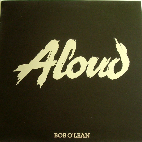 Aloud - Bob O'Lean | Open (OPEN02P2)