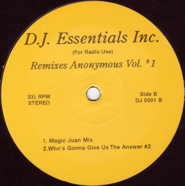 Unknown Artist - Remixes Anonymous Vol. #1 | DJ Essentials Inc. (DJ 0001) - 2 Unknown Artist - Remixes Anonymous Vol. #1 | DJ Essentials Inc. (DJ 0001) - 2