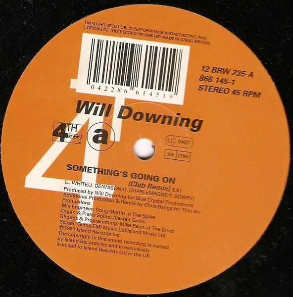 Will Downing - Something's Going On | 4th & Broadway (12 BRW 235) Will Downing - Something's Going On | 4th & Broadway (12 BRW 235)
