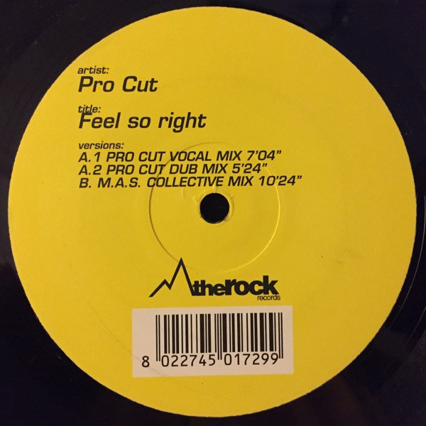 Pro Cut - Feel So Right | Therock Records (RK 007) Pro Cut - Feel So Right | Therock Records (RK 007)