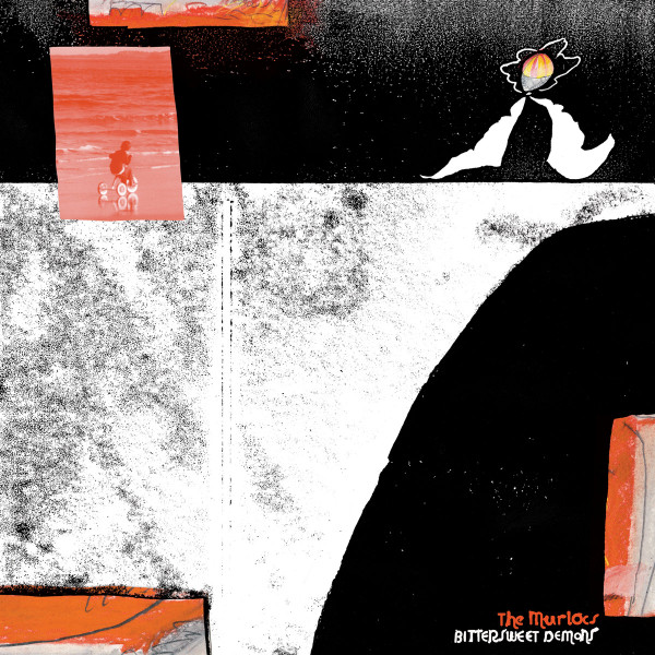 The Murlocs - Bittersweet Demons | ATO Records (ATO0555) The Murlocs - Bittersweet Demons | ATO Records (ATO0555)