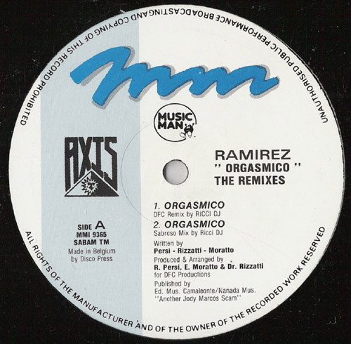 Ramirez - Orgasmico (The Remixes) | Axis Records (MMI 9365)