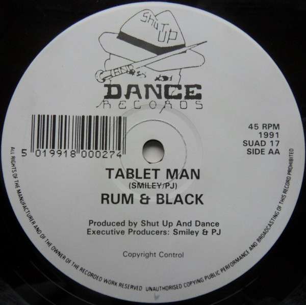 Rum & Black - This Is The Way / Tablet Man | Shut Up And Dance Records (SUAD 17) - 2