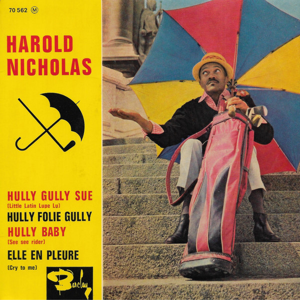 Harold Nicholas - Hully Gully Sue | Barclay (70 562)
