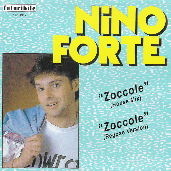Nino Forte - Zoccole | Futuribile (FTR 1013) - 2