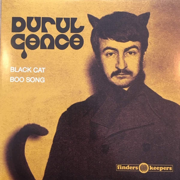 Durul Gence - Black Cat / Boo Song | Finders Keepers Records (FKSP015)