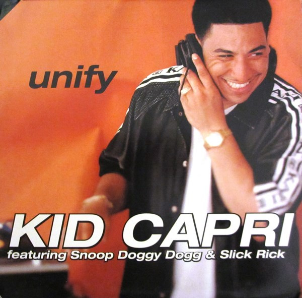 Kid Capri Featuring Snoop Doggy Dogg & Slick Rick - Unify | Columbia (44 78994)