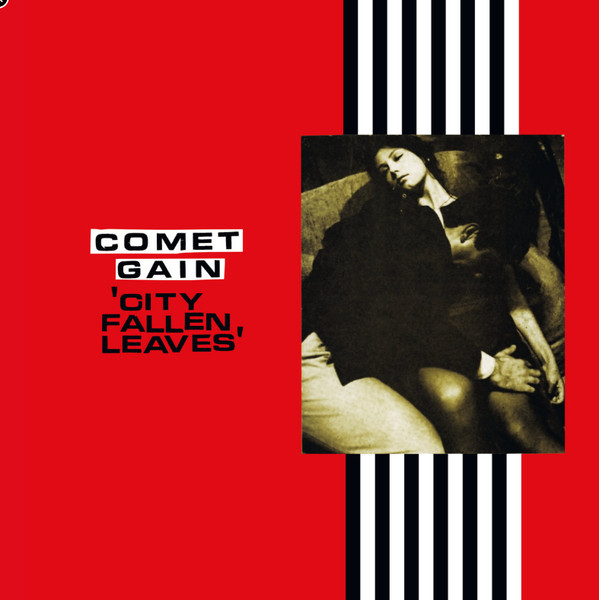 Comet Gain - City Fallen Leaves | Tapete Records (TR590) Comet Gain - City Fallen Leaves | Tapete Records (TR590)