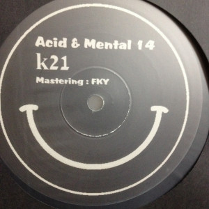K21 - Acid & Mental 14 | Acid & Mental (A&M 14)