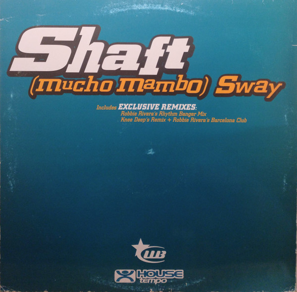 Shaft - (Mucho Mambo) Sway | House Tempo (HT 5023MX)
