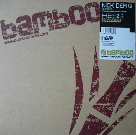 Nick Dem Q / Hess - Bomba / Be Yourself | Bamboo Music (BA 001) - main