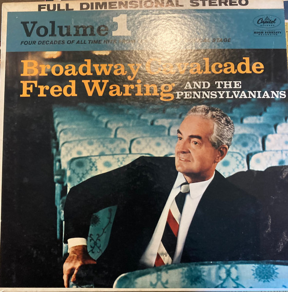 Fred Waring & The Pennsylvanians - Broadway Cavalcade / Volume 1 | Capitol Records (ST 1389)