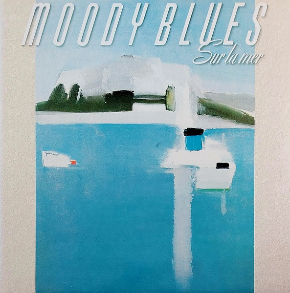 The Moody Blues - Sur La Mer | Polydor (835 756-1)