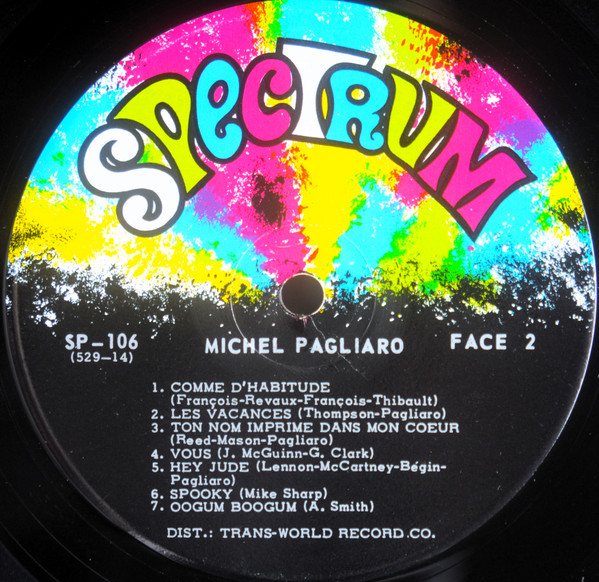 Michel Pagliaro - Première Époque 15 Chansons | Spectrum (SP-106) - 4 Michel Pagliaro - Première Époque 15 Chansons | Spectrum (SP-106) - 4