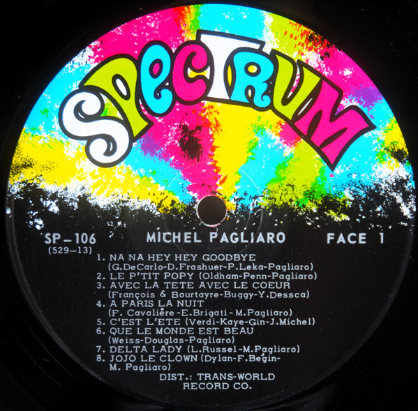 Michel Pagliaro - Première Époque 15 Chansons | Spectrum (SP-106) - 3 Michel Pagliaro - Première Époque 15 Chansons | Spectrum (SP-106) - 3