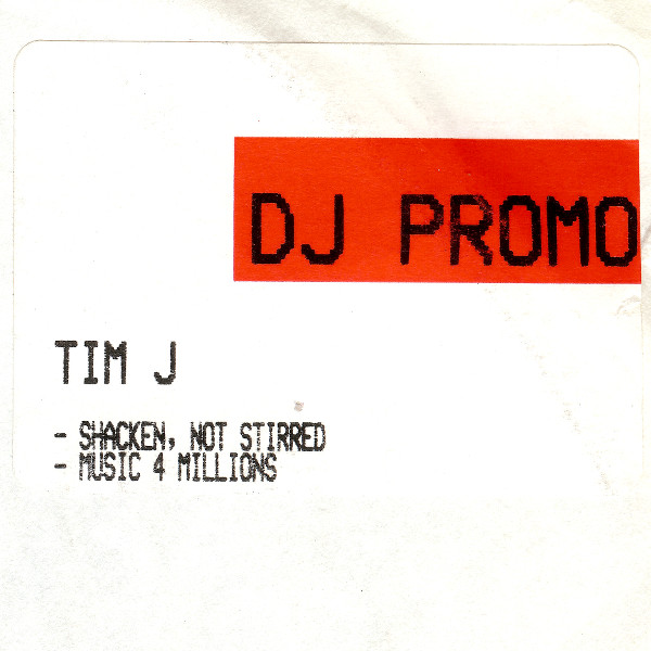 Tim J - Shaken, Not Stirred / Music 4 Millions | BPM Dance White Label (WL 003)