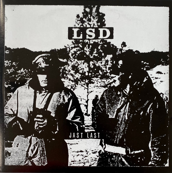 LSD - Jast Last | Not On Label (LSD ) (LSD#1)