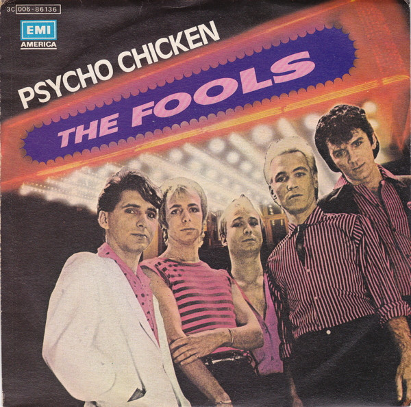 The Fools - Psycho Chicken | EMI America (3C 006-86136)