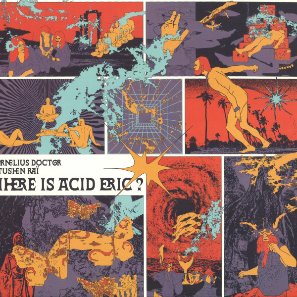 Cornelius Doctor , Tushen Raï - Where is Acid Eric? | Hard Fist (HRDF025) - main Cornelius Doctor , Tushen Raï - Where is Acid Eric? | Hard Fist (HRDF025) - main