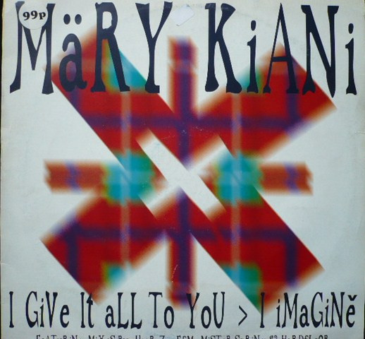 Märy Kiani - I Give It All To You / I Imagine | 1st Avenue Records (MeRX 449) - main Märy Kiani - I Give It All To You / I Imagine | 1st Avenue Records (MeRX 449) - main