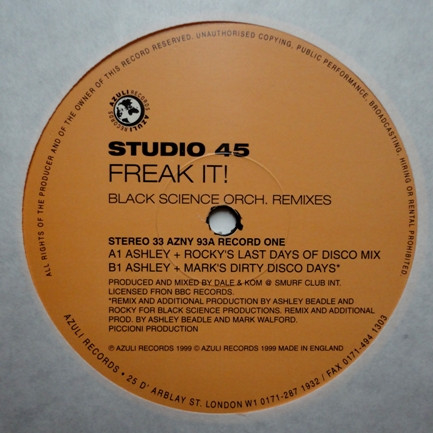 Studio 45 - Freak It! (Remixes By Pete Heller / Black Science Orch.) | Azuli Records (AZNY 93) - 2