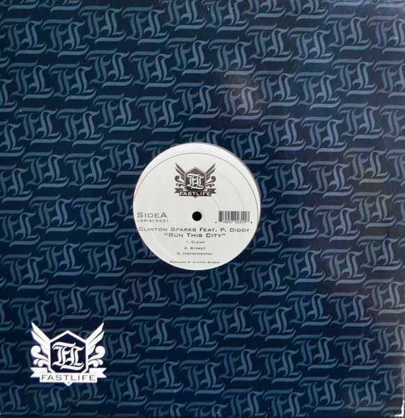 Clinton Sparks - Run This City / Whatever It Takes | Fastlife (LSR-SI-9231)