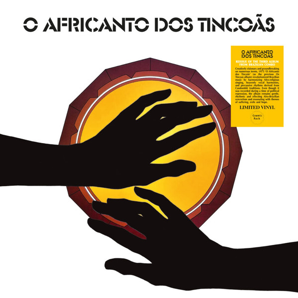 Os Tincoãs - O Africanto Dos Tincoãs | Cosmic Rock (COSMRO047)