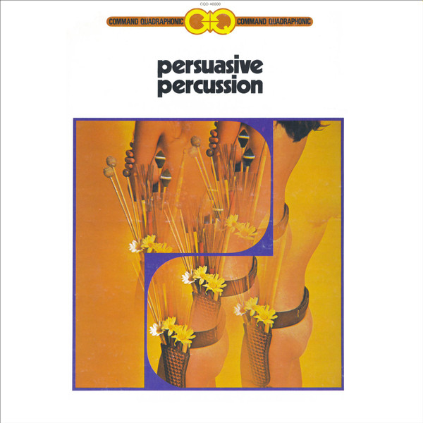 Terry Snyder And The All Stars - Persuasive Percussion | Command Quadraphonic (CQD 40000)