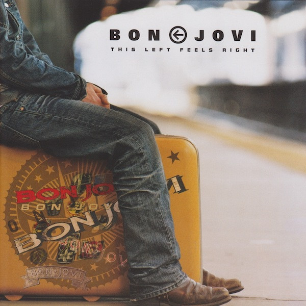 Bon Jovi - This Left Feels Right | Island Records (B000154002)