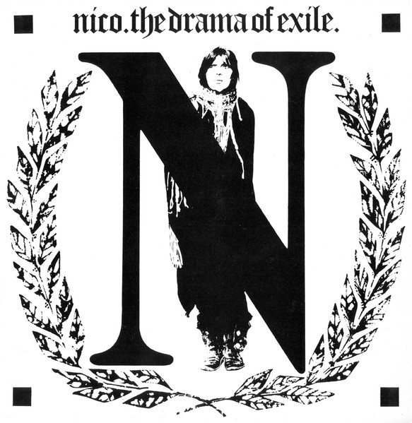 Nico - The Drama Of Exile | Invisible Records (C 3813)