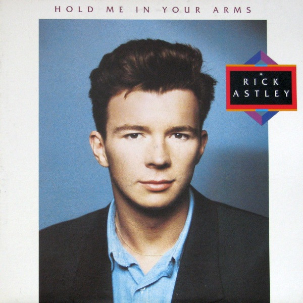 Rick Astley - Hold Me In Your Arms | RCA Victor (8589-1-R) - main