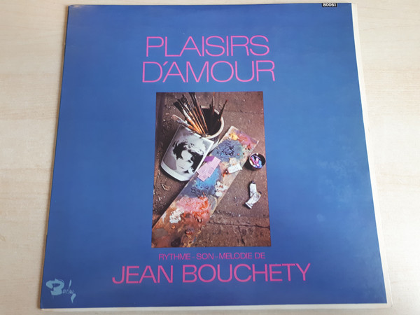 Jean Bouchéty - Plaisirs D'Amour | Barclay (80061) - main