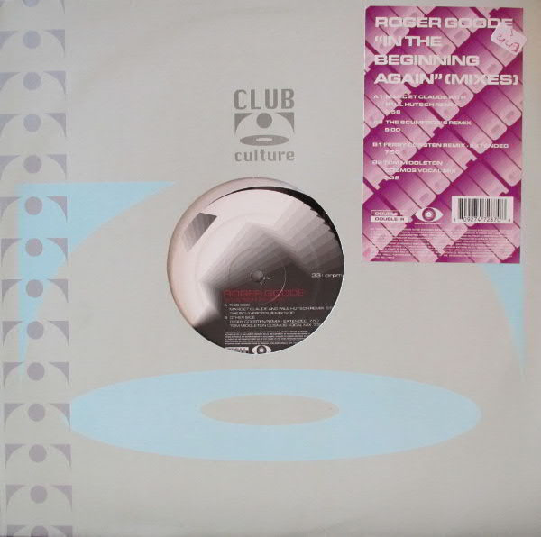 Roger Goode - In The Beginning Again (Mixes) | Double F Double R (0927 47287-0)