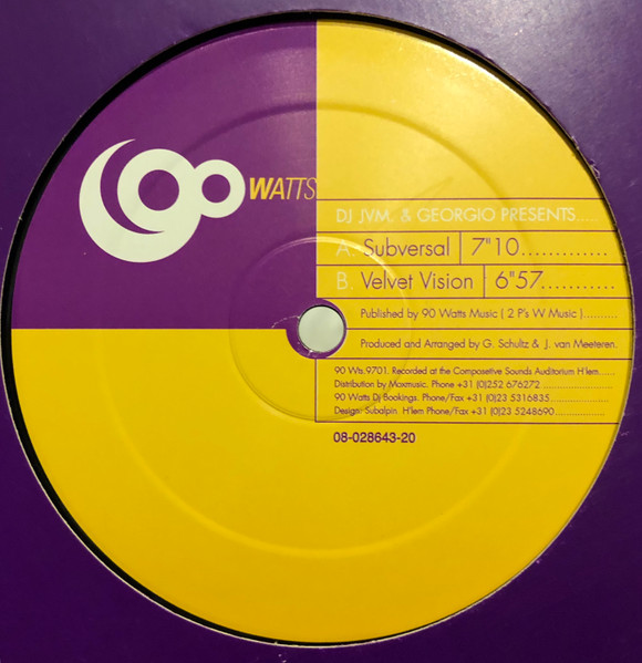 DJ JVM & Georgio Schultz - Subversal / Velvet Vision | 90 Watts Music (WATTS 9001)