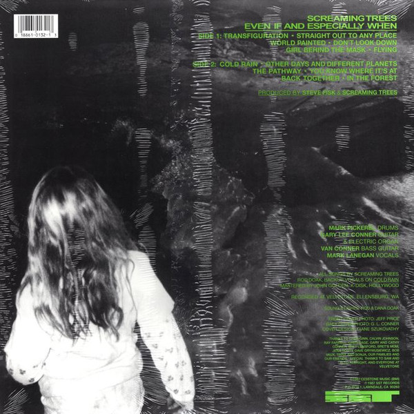 Screaming Trees - Even If And Especially When | SST Records (SST 132) - 2