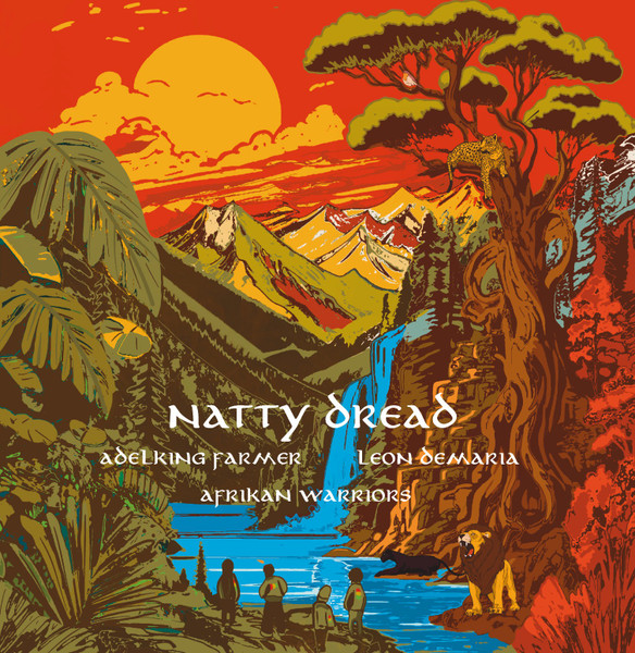 Afrikan Warriors feat. Adelking Farmer , Leon Demaria - Natty Dread | Otorongo Records (001)