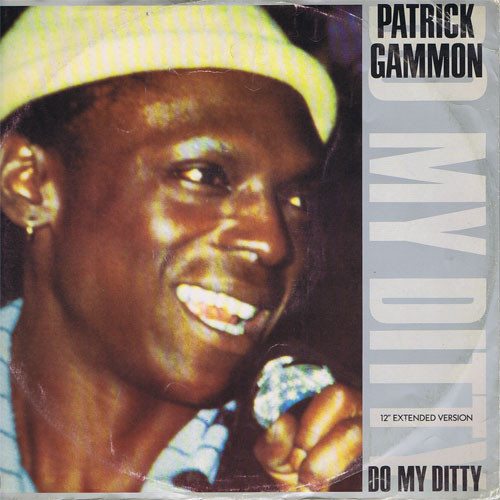 Patrick Gammon - Do My Ditty | A&M Records (AMX 132)
