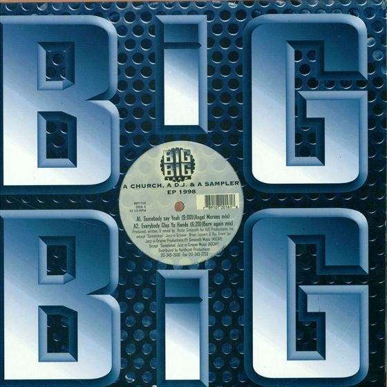 A Church, A D.J. & A Sampler - EP 1998 | Big Big Trax (BBT-016)