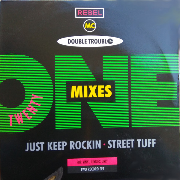 Double Trouble & Rebel MC - Just Keep Rockin / Street Tuff | Desire Records (841 894-1)