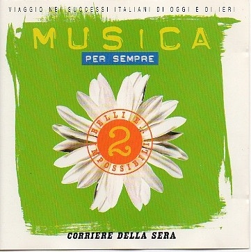 Various - Musica Per Sempre 2 - Belli E... Impossibili | Corriere Della Sera (CORR000022) - main