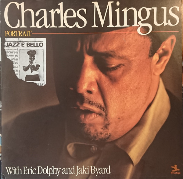 Charles Mingus With Eric Dolphy And Jaki Byard - Portrait | Prestige (HB 6064) - main