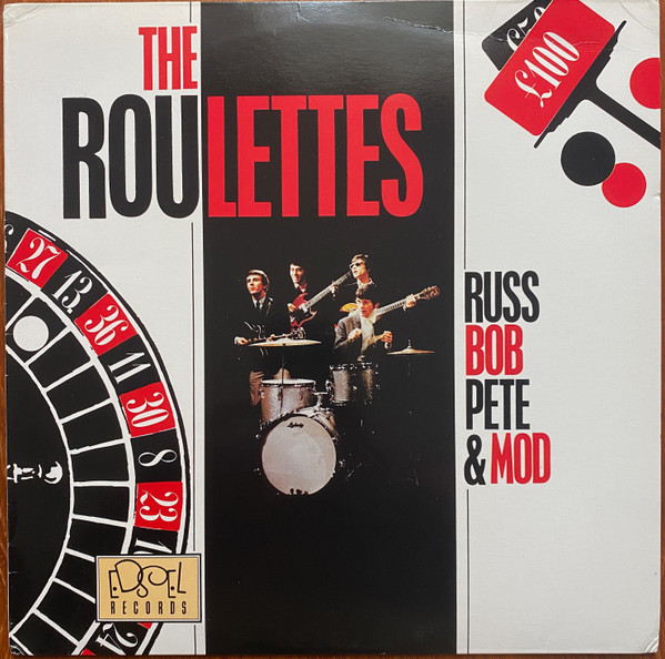The Roulettes - Russ, Bob, Pete & Mod | Edsel Records (ED 113)