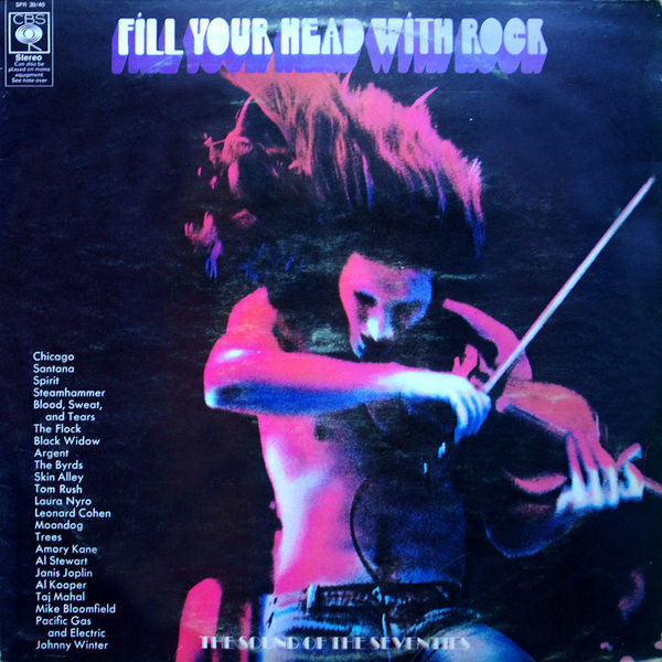 Various - Fill Your Head With Rock | CBS (SPR 39/40) Various - Fill Your Head With Rock | CBS (SPR 39/40)