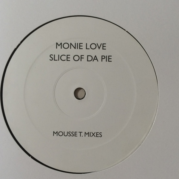 Monie Love - Slice Of Da Pie (Mousse T. Mixes) | Urban (none)