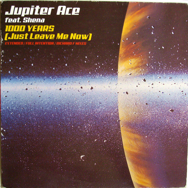 Jupiter Ace Feat. Shena - 1000 Years (Just Leave Me Now) | Manifesto (9871707) - main Jupiter Ace Feat. Shena - 1000 Years (Just Leave Me Now) | Manifesto (9871707) - main