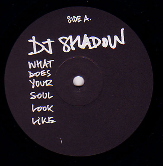 DJ Shadow - What Does Your Soul Look Like | Mo Wax (MW027) - 2 DJ Shadow - What Does Your Soul Look Like | Mo Wax (MW027) - 2