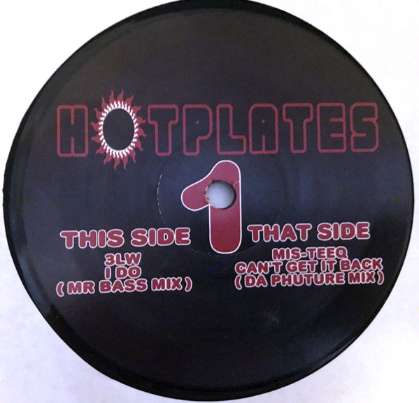 3LW / Mis-Teeq - Hot Plates 1 | Hotplates (HP001)