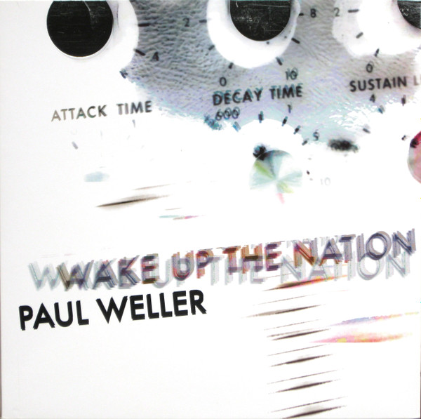 Paul Weller - Wake Up The Nation | Island Records (2732868)